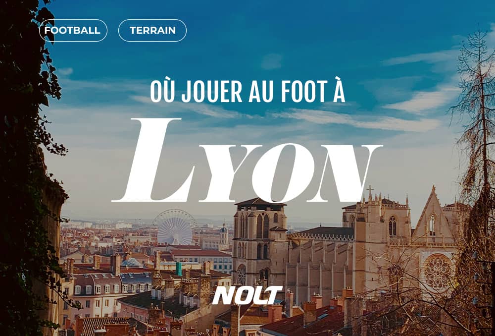 Où jouer au foot à Lyon ?